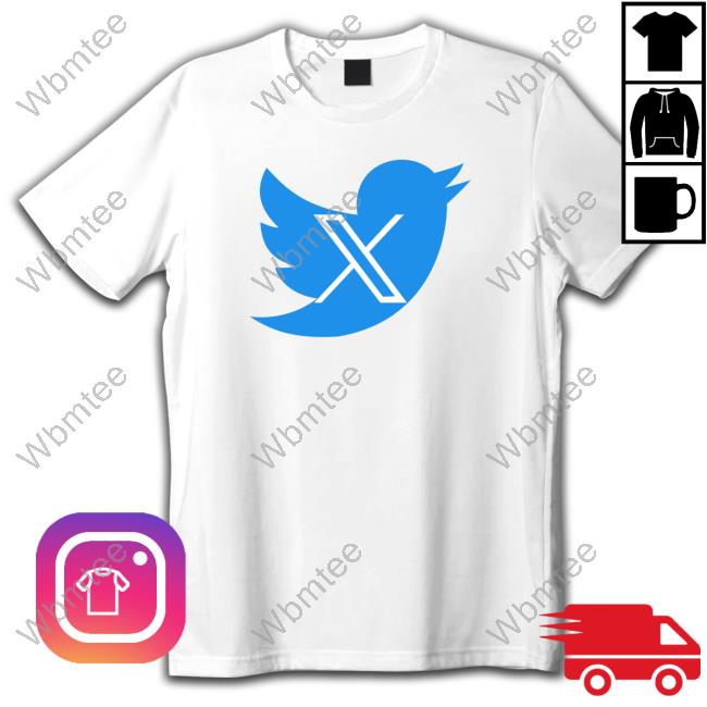 2023 Elon Musk New Twitter Logo X To Replace Blue Bird T Shirts