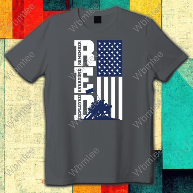 Red Remember Everyone Deployed T-Shirt