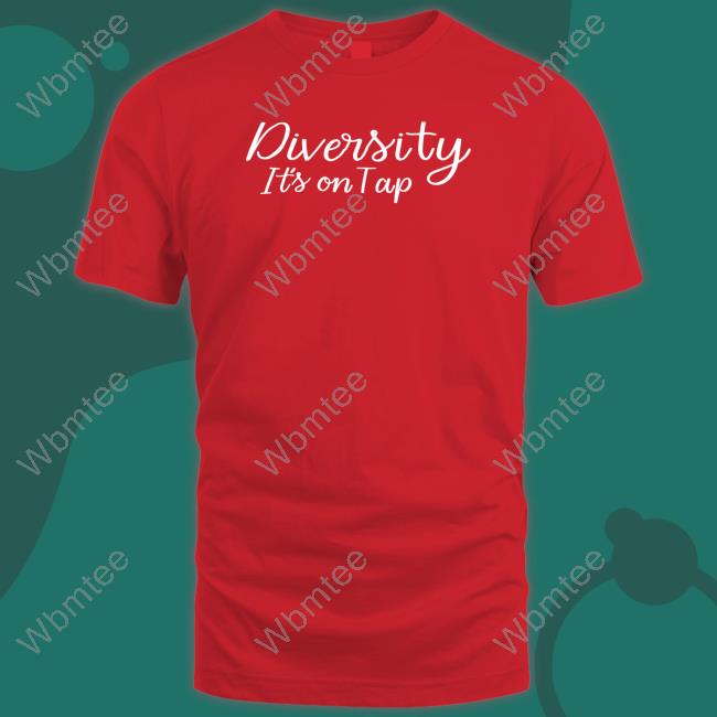 Diversity It's On Tap Tee