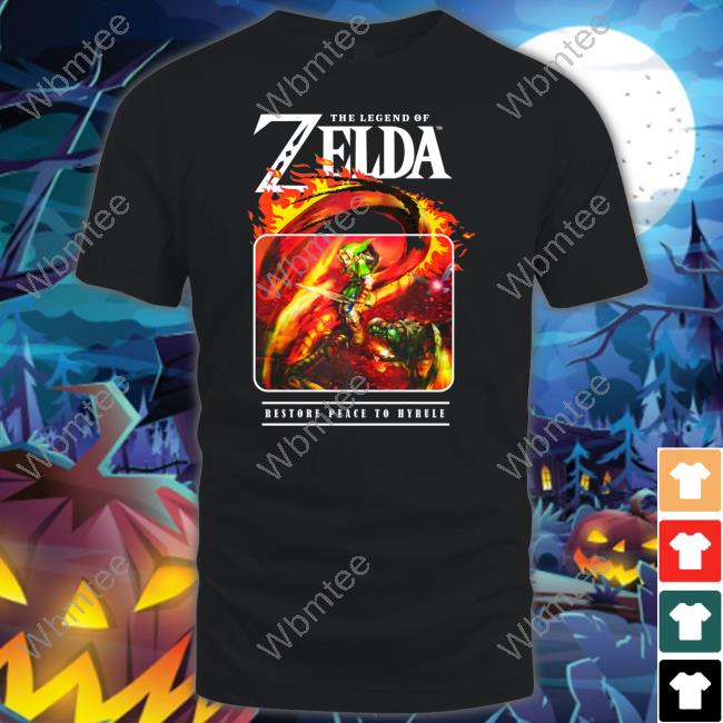 The Legend Of Zelda Restore Peace To Hyrule Shirt