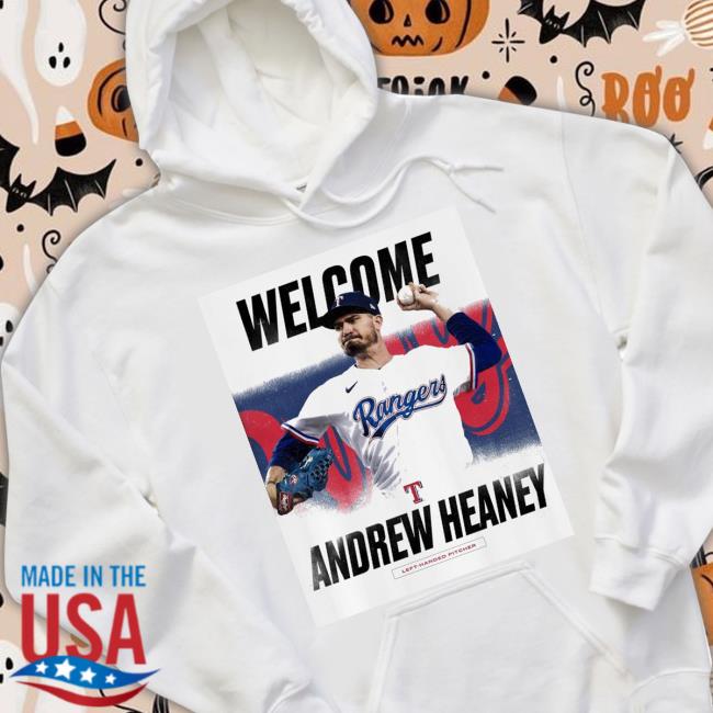 Top welcome Andrew Heaney Rangers T Shirt
