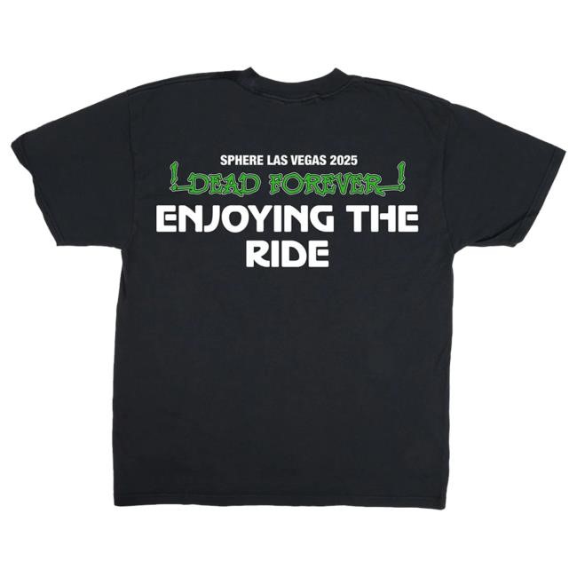 Dead And Company Store Merch Enjoying the Ride Sphere 2025 Shirt