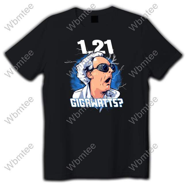 Official 1.21 Gigawatts? Shirt Official 1.21 Gigawatts? Shirts