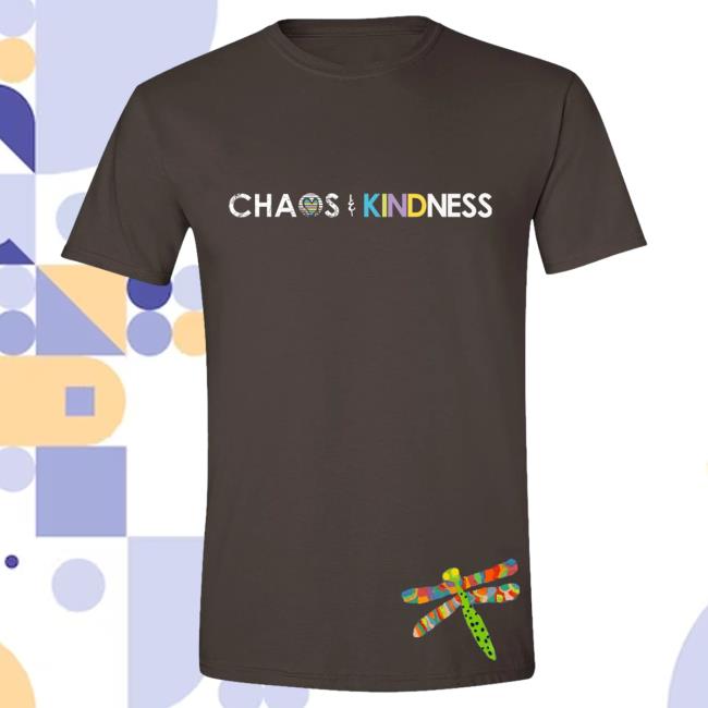 Official Chaos And Kindness Store Dragonfly Attractive Shirt Dark Chocolate