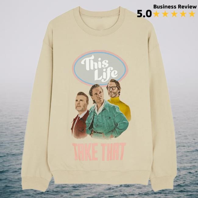 Take That This Life Crew neck Sweatshirt