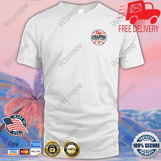 Official No Laying Up Store Strapped Spring Training Strapped Arizona Baseball Card Shirt Neil Schuster