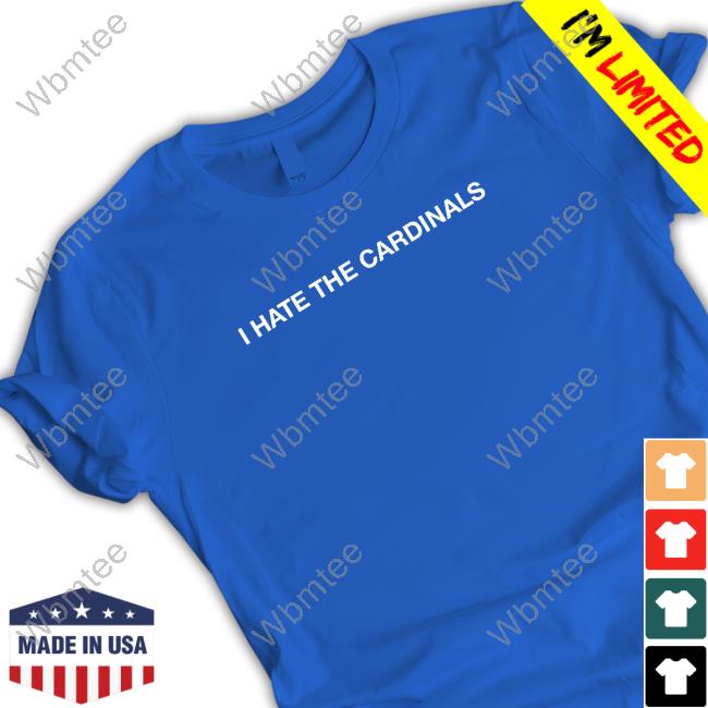 Official Obvious Shirts I Hate The Cardinals Tee Shirt