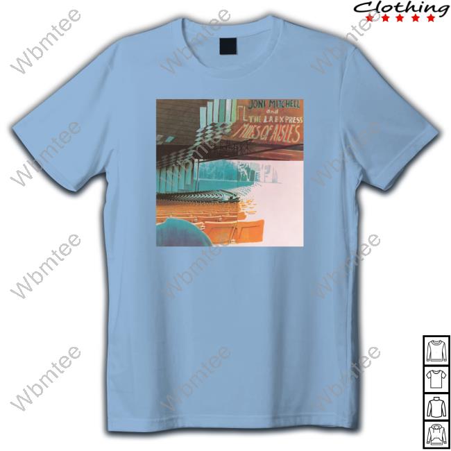 Official Joni Mitchell Merch Miles Of Aisles Shirt