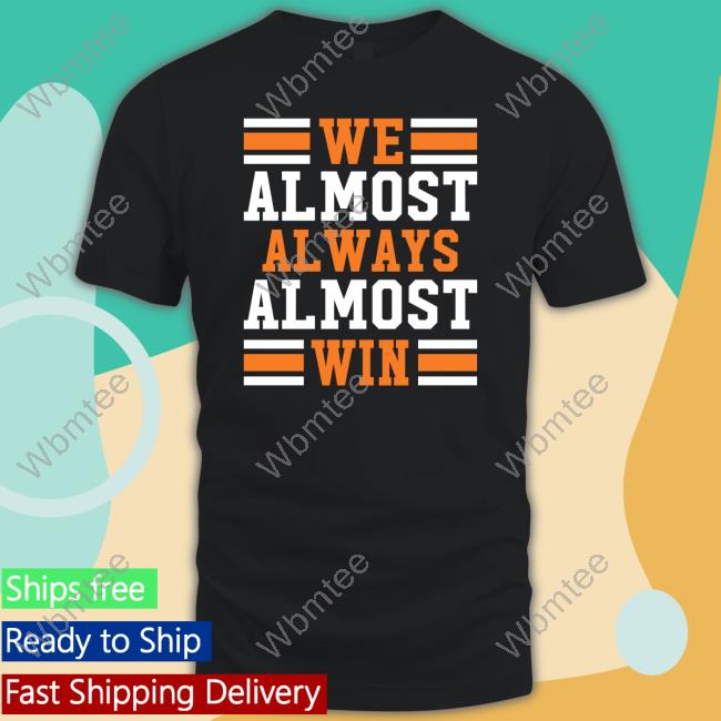 Official Denny Hamlin We Almost Always Almost Win Hoodie