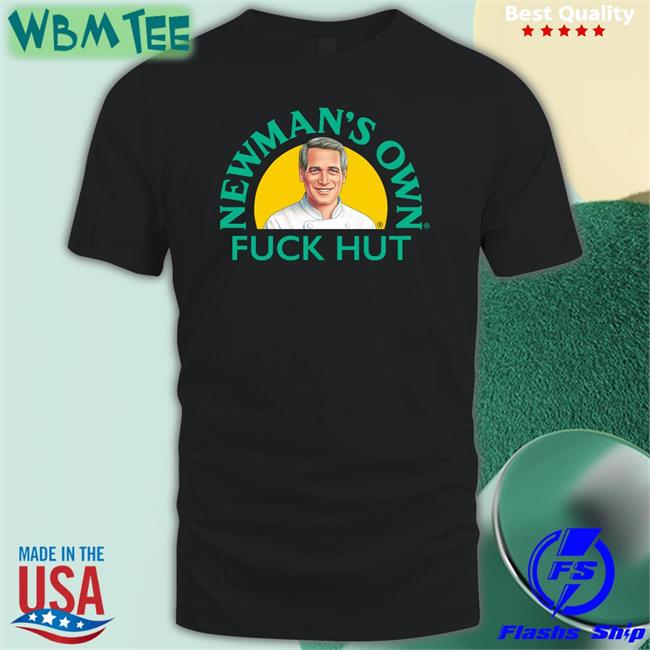 Joe Muto Newman's Own Fuck Hut T Shirt Vanity Fair
