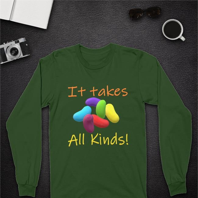 It Takes All Kinds T-Shirt It Takes All Kinds Shirt