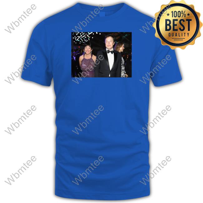 Elon Musk And Ghislaine Maxwell T Shirt