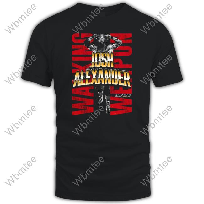 Official Impact Josh Alexander Walking Weapon T-Shirt