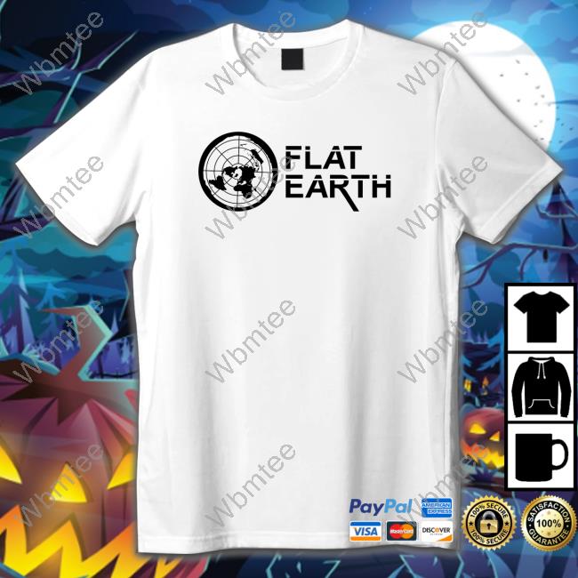 Flat Earth Shirts