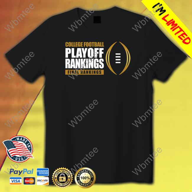 Official College Football Playoff Rankings Final Rankings Shirt Black
