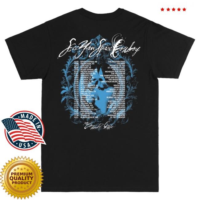 Official SeeYouSpaceCowboy CDG Tour Attractive Shirt