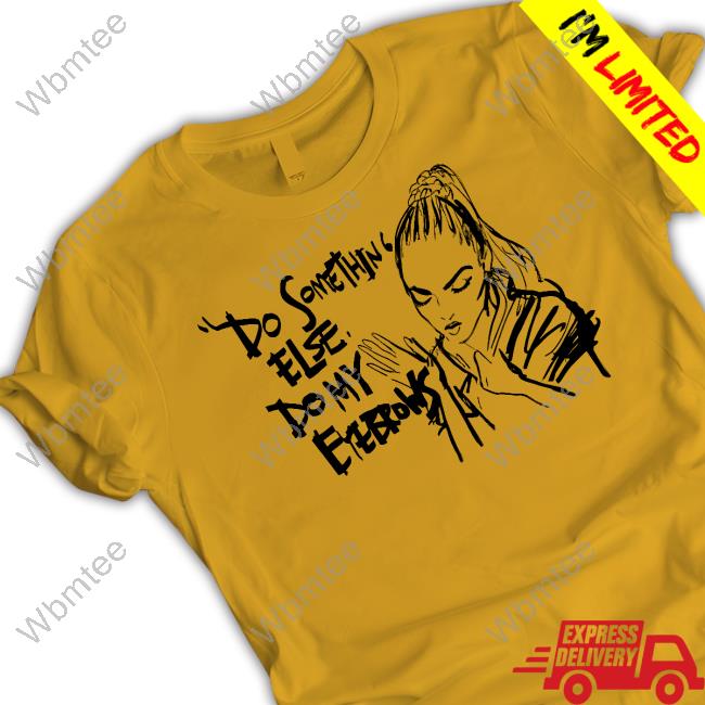 Madonna Do Something Else Do My Eyebrows Shirt