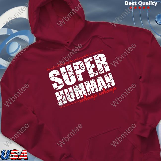 Super Humman Tv Show Tee Shirt Officia The Indy Connection Store Super Humman Tv Show T-Shirt