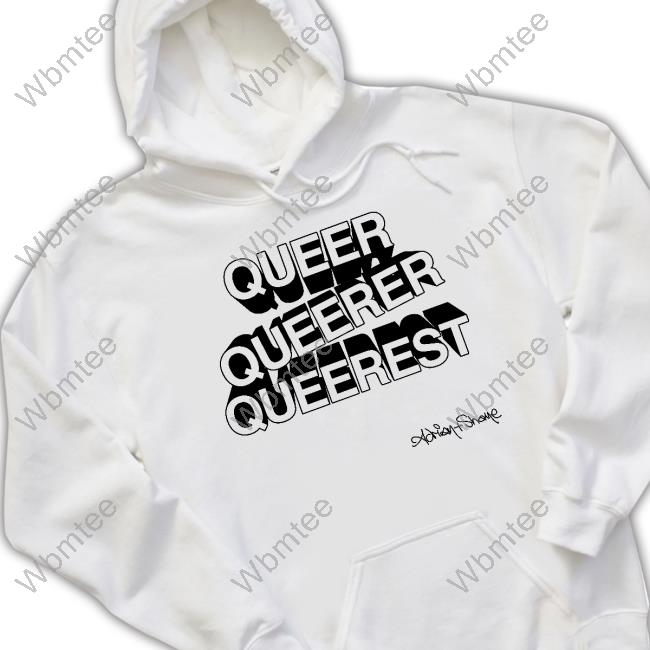 Official Adrian And Shane Shop Queer Queerer Queerest Shirt
