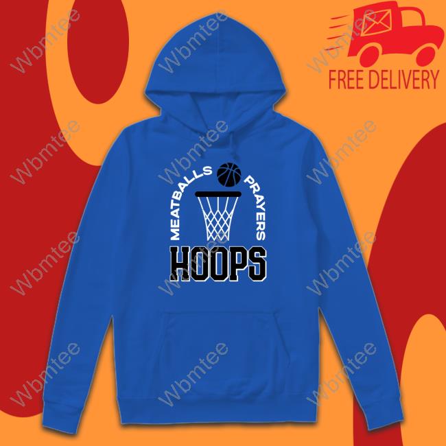 Official Barstool Sports Merch Meatballs Prayers Hoops Tee