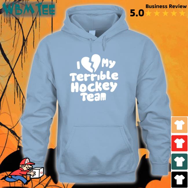 Dave Sport Mode I Love My Terrible Hockey Team Long Sleeve Hockey Enjoyer I Love My Terrible Hockey Team T-Shirt