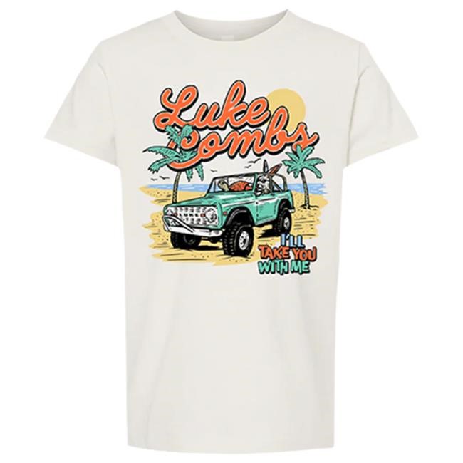 Official Luke Combs Shop Merch Take You With Me New Tee – Luke Combs