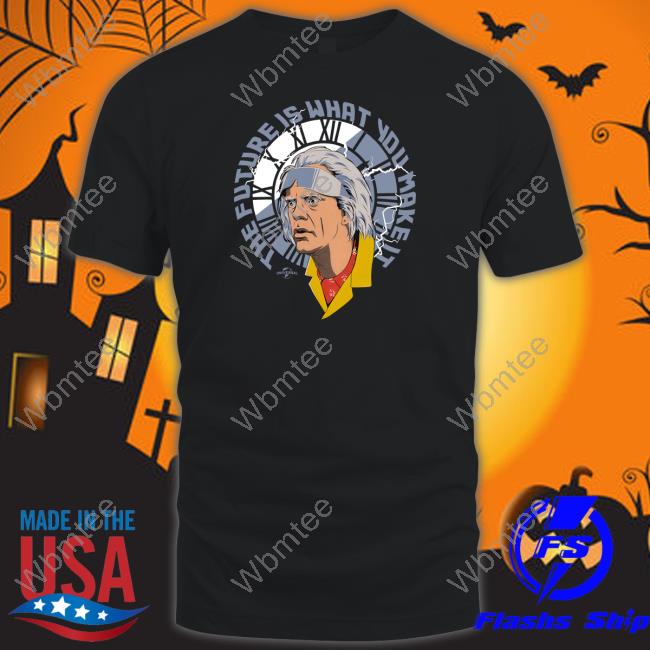 The Future Is What You Make It T Shirt Black