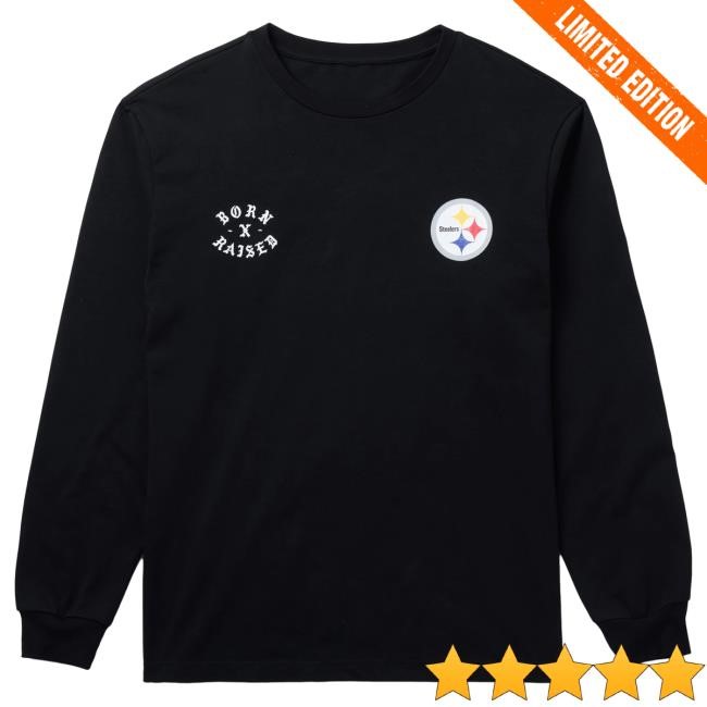 Official Born X Raised Merch Store Born X Raised + Pittsburgh Steelers Arch Long Sleeve Hot Shirt: Black BornxRaised