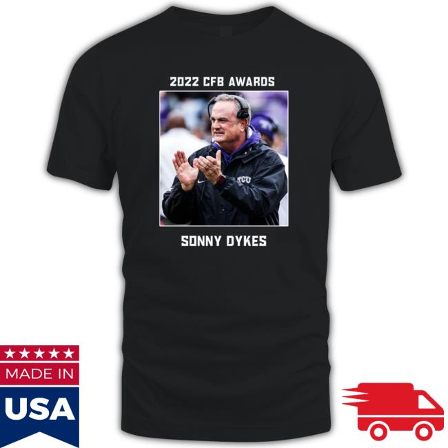 Sonny Dykes 2022 CFB Awards Coach of the year Hooded Sweatshirt