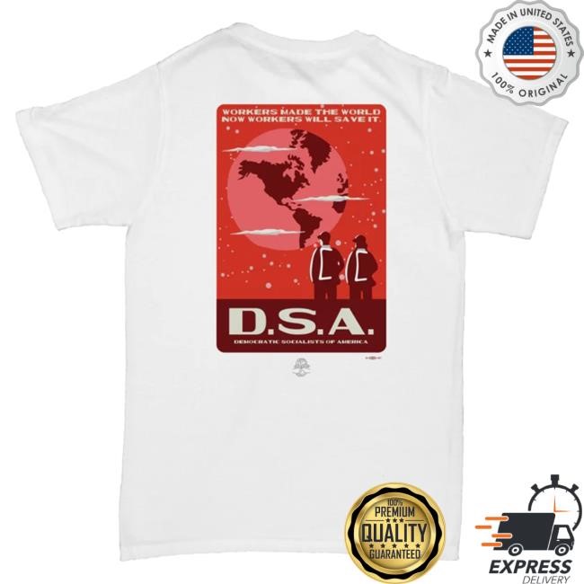 Democratic Socialists Of America WPA-Style DSA Shirt Dsa Merch Store Official