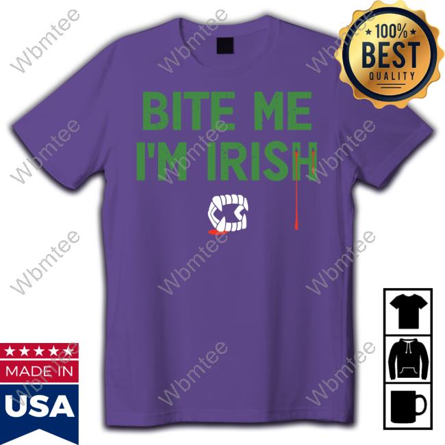 Tizzyent Bite Me I'm Irish T Shirts Creepy Company Merch