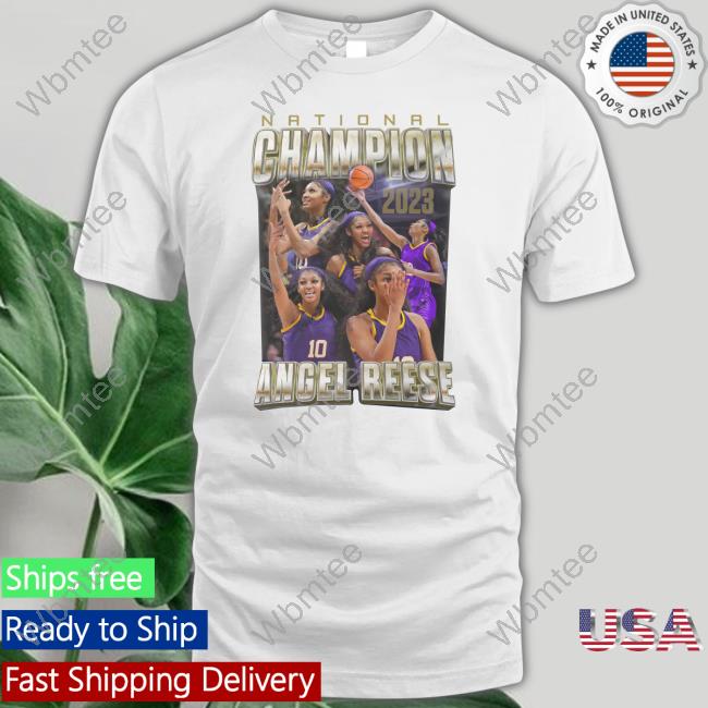 Angel Reese Merch Angel Reese National Champion Tee Shirt