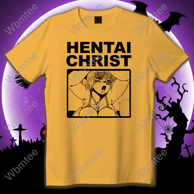 Hentai Christ Shirts