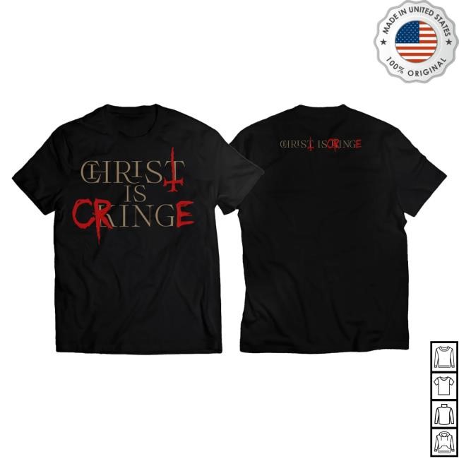 Christ Is Cringe Shirt Behemoth Merch