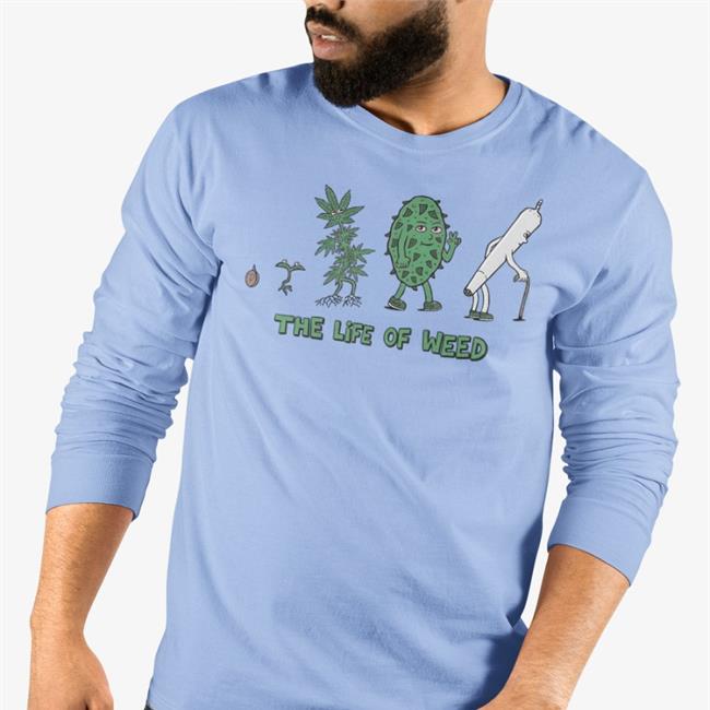 The Life Of Weed Shirt Writeweed