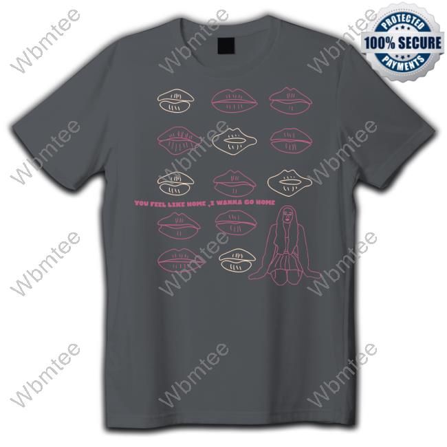 Russ Merch You Feel Like Home I Wanna Go Home Tee Shirt