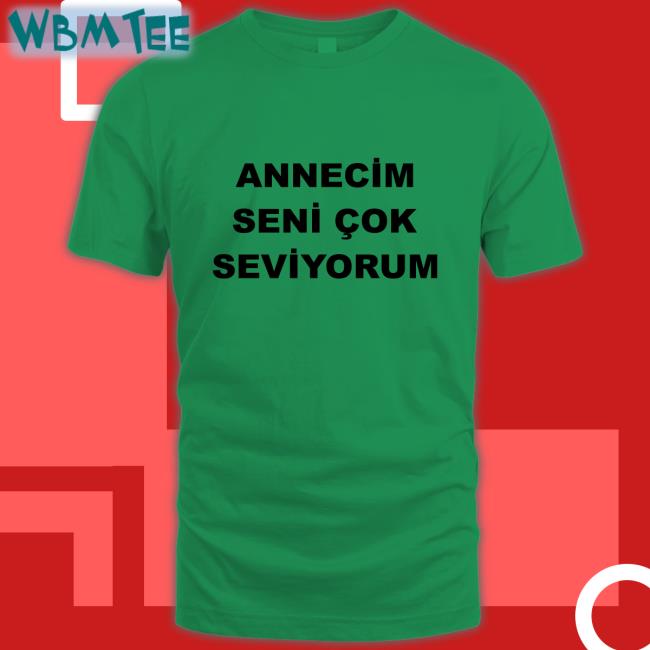 Annecim Seni Cok Seviyorum Long Sleeve T Shirt