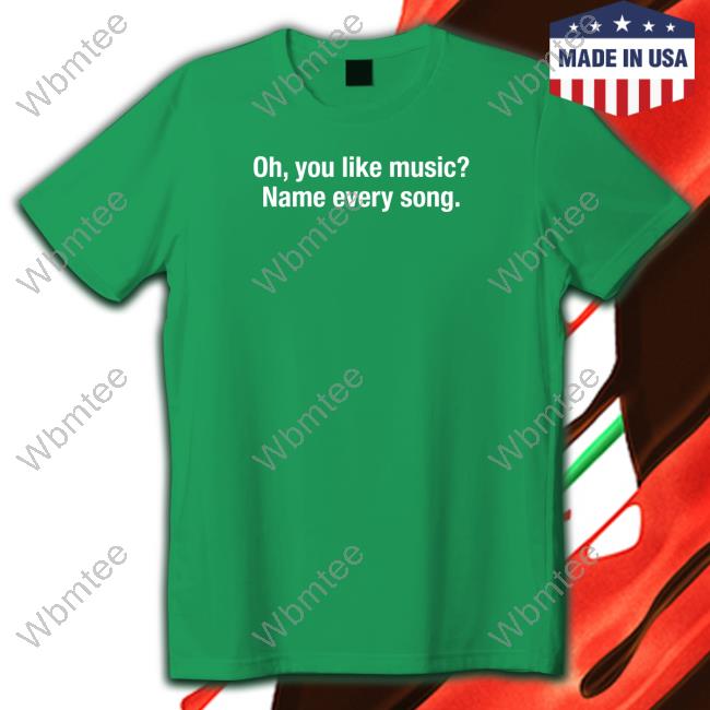 Oh You Like Music Name Every Song TankTop