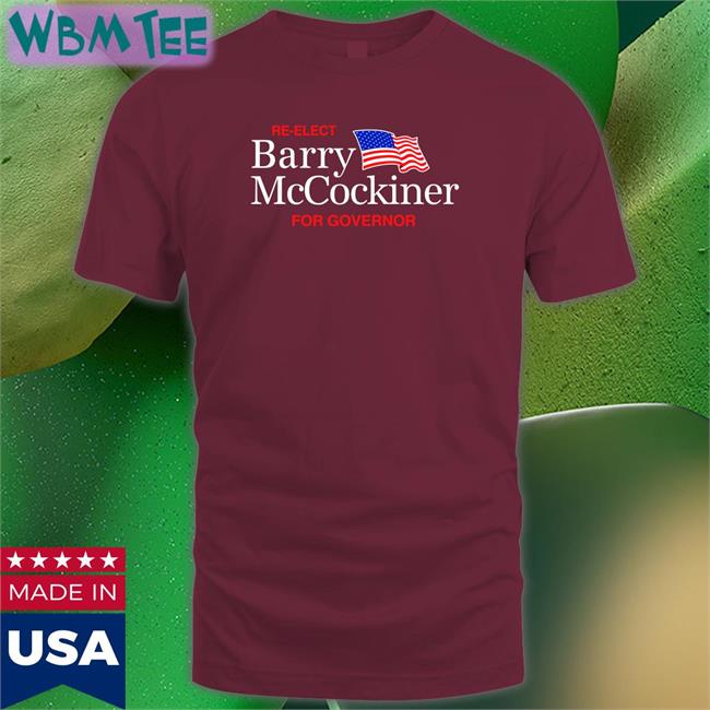 Shithead Steve Merch Re-Elect Barry Mccockiner For Governor Hoodie