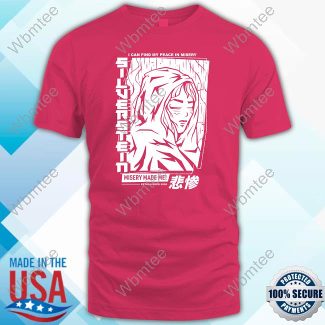 Official Silverstein Shop I Can Find My Peace In Misery Misery Made Me Anime Shirt