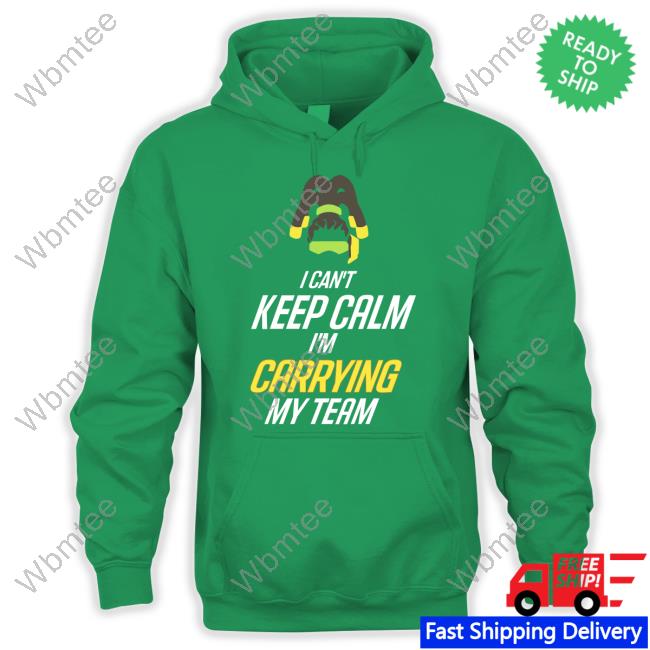 I Can't Keep Calm I'm Carrying My Team Tee Shirt