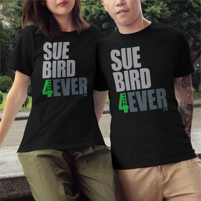 Sue Bird 4Ever Shirts Sue Bird 4Ever Tee