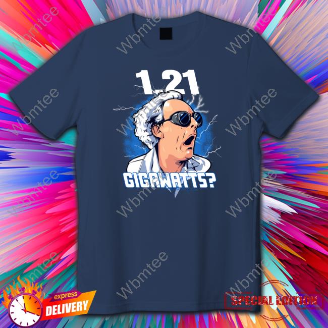 Official 1.21 Gigawatts? Tee