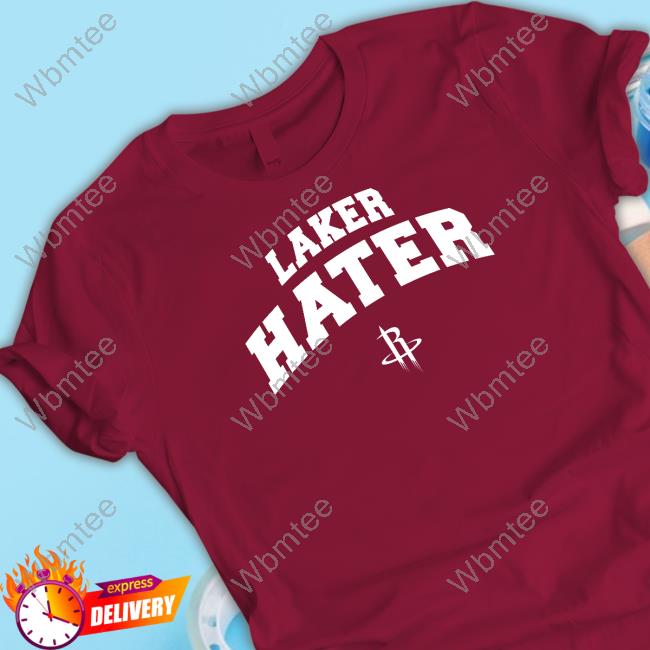 Laker Hater T Shirts