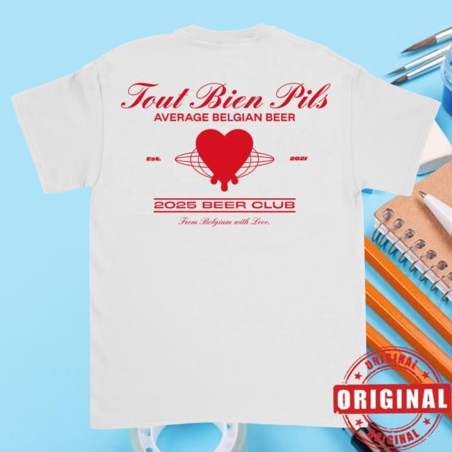 Official Tout Bien Pils Beer Club 2025 New Shirt