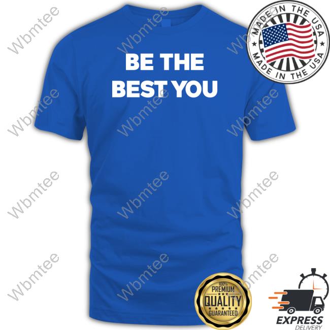 Austin Ekeler Shop Be The Best You Crewneck Sweatshirt Be The Best You Hoodie