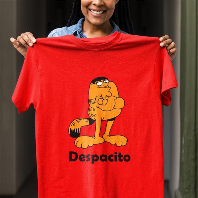 Shirts That Go Hard Despacito Garfield Tee