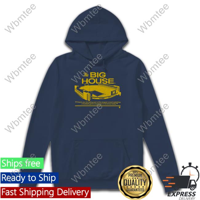 The Big House Shirt Breakingt Shirt Michigan Football