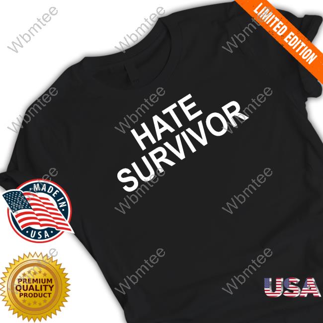 Hate Survivor Sweatshirt