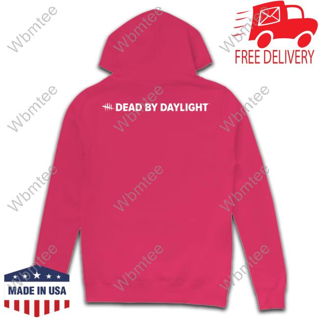 Dead By Daylight Merch Dead By Daylight Logo Tee Shirt Deadbydaylight Dead By Daylight Merch Dead By Daylight Logo Hoodie Deadbydaylight